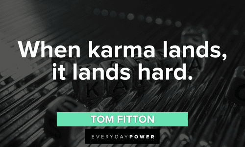 karma-quotes-about-what-goes-around-comes-around-in-our-life-daily