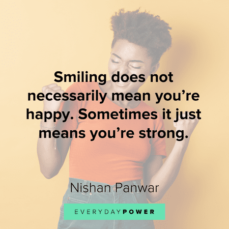 Quotes about being strong and smiling
