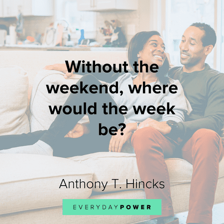 Sunday Quotes to celebrate the weekend