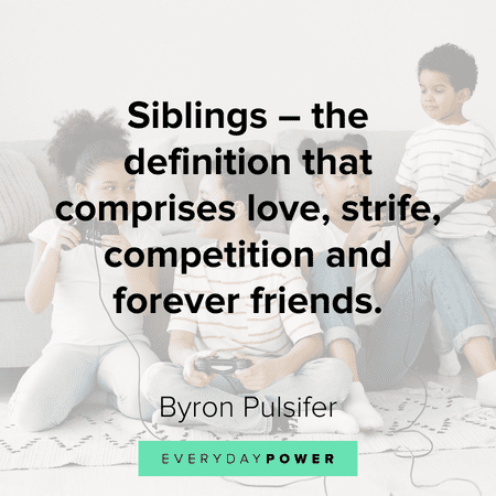 Sibling quotes about lasting love