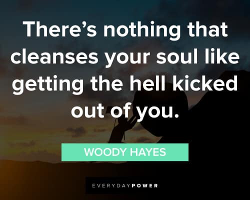 Keep Pushing Quotes on cleanses your soul