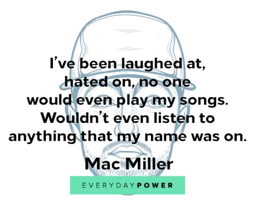 Mac Miller quotes on music