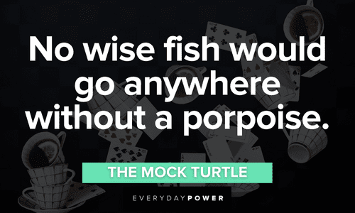 Alice in Wonderland Quotes from the mock turtle