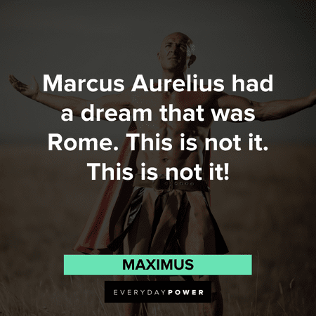 Gladiator Quotes about Marcus Aurelius