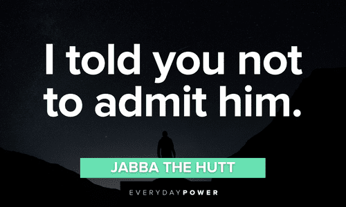 Jabba the Hutt quotes and lines