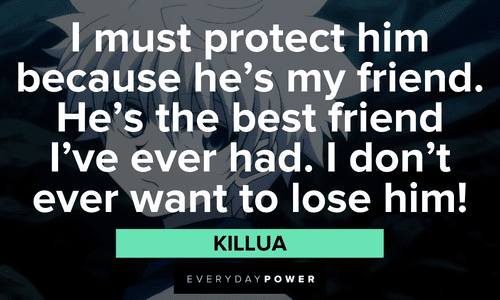 Killua quotes about his best friend