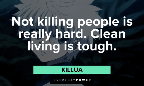 Killua quotes about not killing people