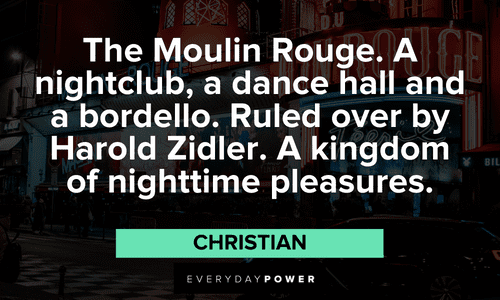 Moulin Rouge quotes about nighttime pleasures