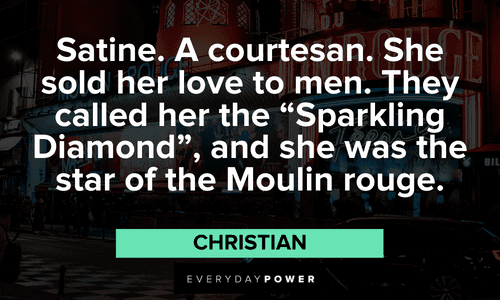 Moulin Rouge quotes about satine