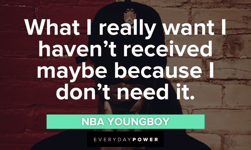 insightful NBA YoungBoy quotes