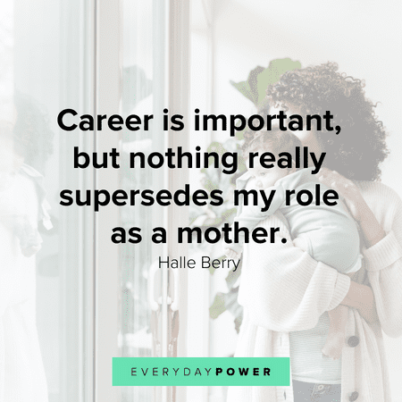 Single Mom Quotes about mother's role