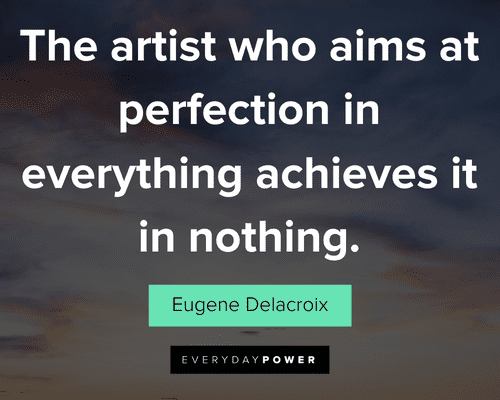 Perfection Quotes at perfetion in everything achieves