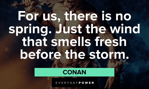 memorable Conan the Barbarian quotes
