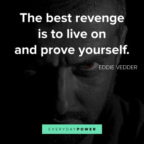 revenge quotes on prove yourself