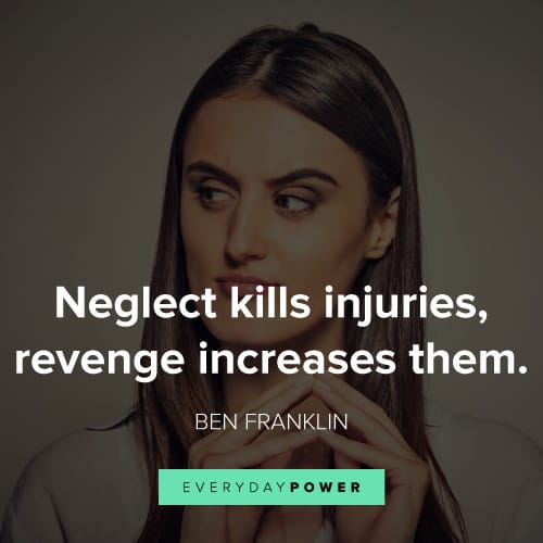revenge quotes on neglict kills injuries