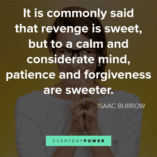 130 Revenge Quotes To Help Us See The Big Picture 22