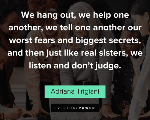 sisterhood quotes about real sister