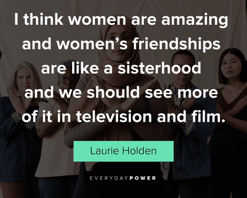 sisterhood quotes about women's friendships