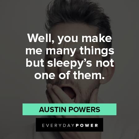 seductive Austin Powers Quotes