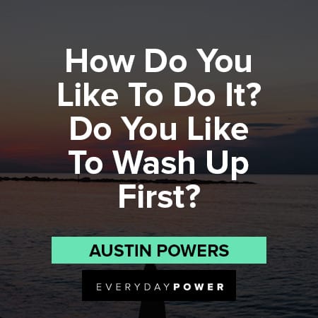 Crazy Austin Powers Quotes