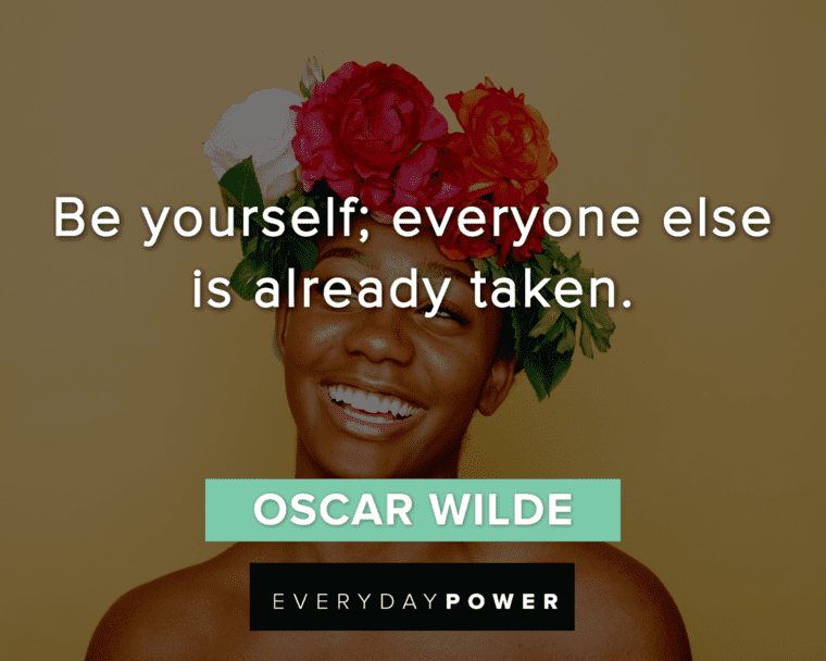 5 Quotes That Will Remind You to Be Yourself - Idealist