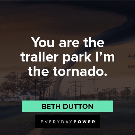 insulting Beth Dutton Quotes