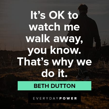 Beth Dutton Quotes About confidence