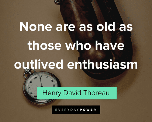 Birthday Quotes about enthusiasm