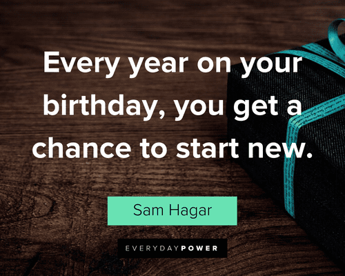 Birthday Quotes about new chances