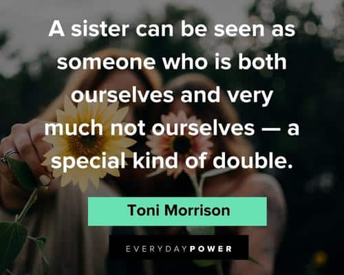 Bridesmaid Quotes About Your Sister