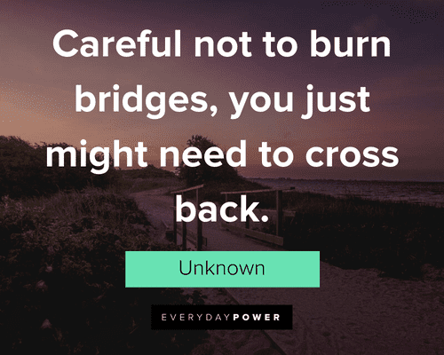 Burning Bridges Quotes about going back