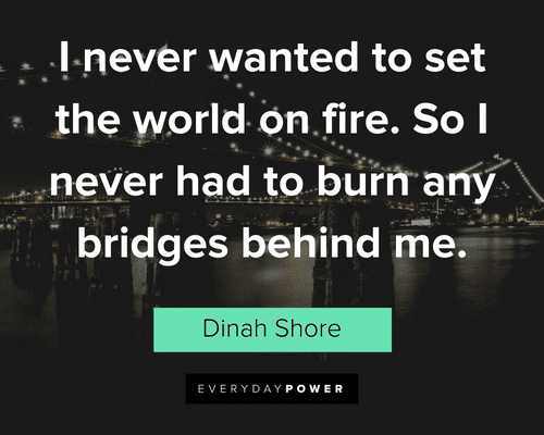Burning Bridges Quotes about accepting past