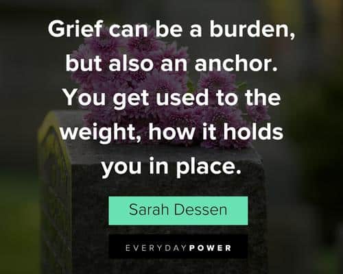 Grief Quotes About Weight of grief