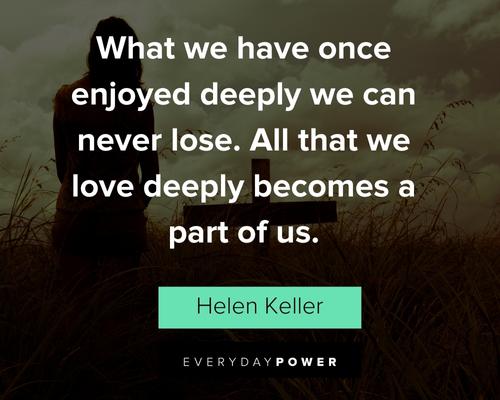 Grief Quotes About Enjoying and Loving