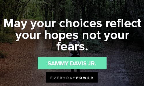Choice Quotes About Fears