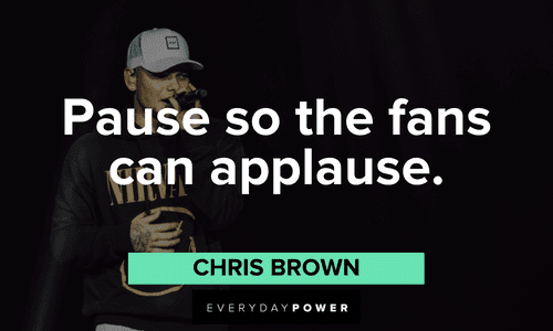 motivational Chris Brown Quotes