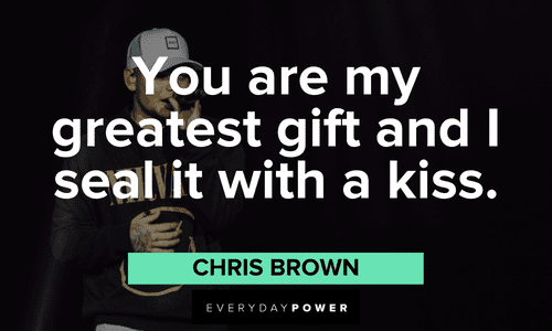 Chris Brown Quotes that will make your day