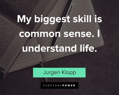 Common Sense Quotes about skills