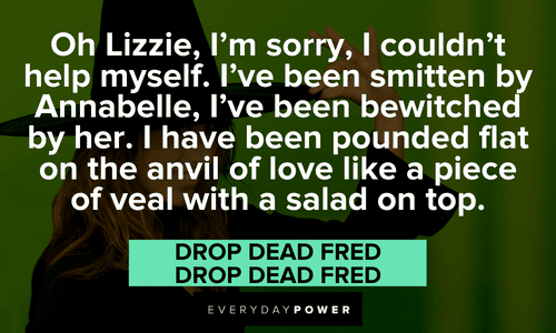 Drop Dead Fred quotes about lizzie