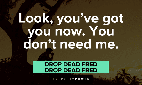 Drop Dead Fred quotes