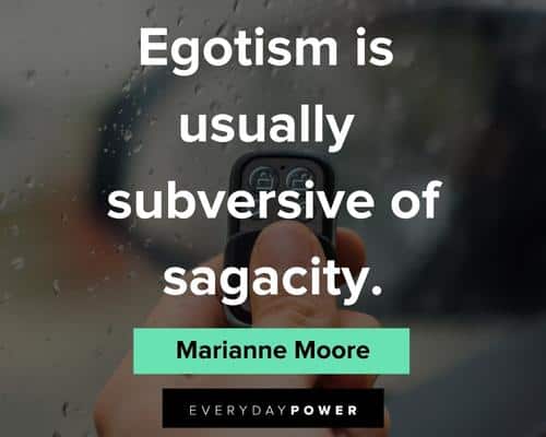 Ego Quotes About Sagacity