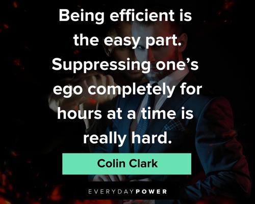 Ego Quotes About Being Efficient