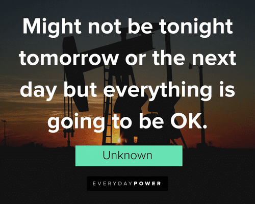 motivational Everything Will Be Okay Quotes