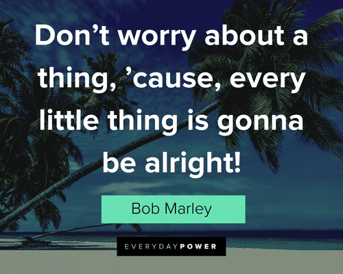 optimistic Everything Will Be Okay Quotes