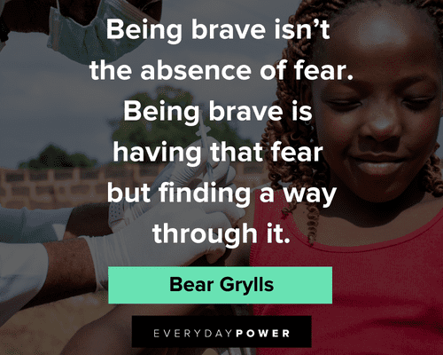 fear quotes about being brave