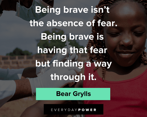 85 Courage Quotes to Inspire You to Face Your Fears