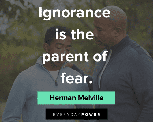 fear quotes about ignorance