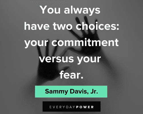 fear quotes about choices