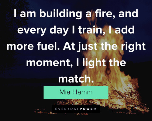 194 Fire Quotes to Leave You Burning For More