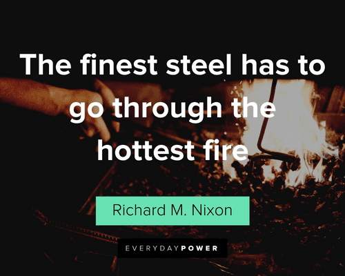 Fire Quotes About Steel